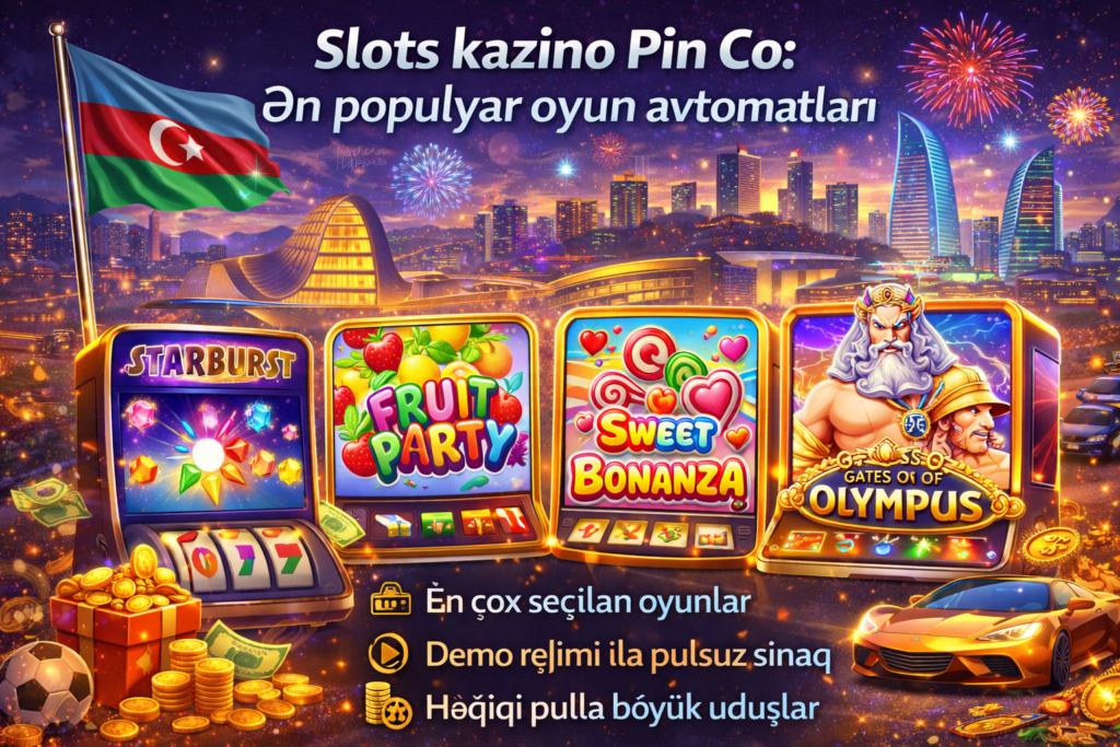 Slots kazino Pin Co Ən populyar oyun avtomatları